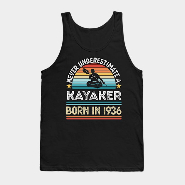 Kayaker born 1936 90th Birthday Kayaking Gift Tank Top by qwertydesigns